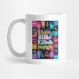 Love Billie Eilish Songs Mug